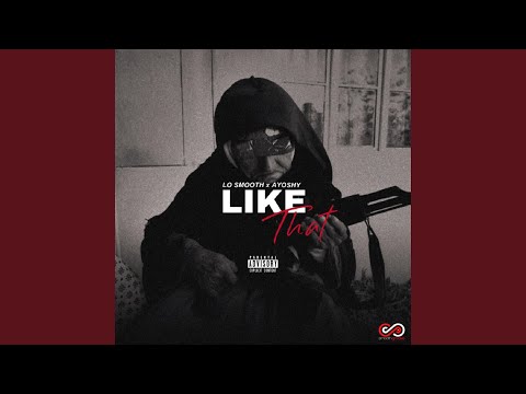 Like That (feat. AyoShy)
