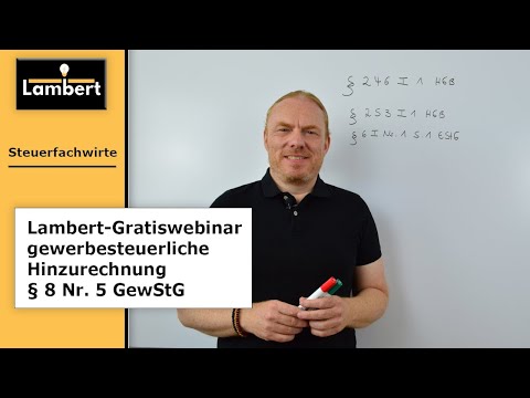 Lambert-Gratiswebinar Steuerfachwirte, gewerbesteuerliche Hinzurechnung § 8 Nr. 5 GewStG