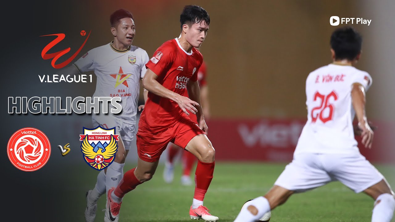Viettel vs Hong Linh Ha Tinh highlights