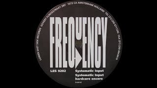 Frequency   Systematic Input