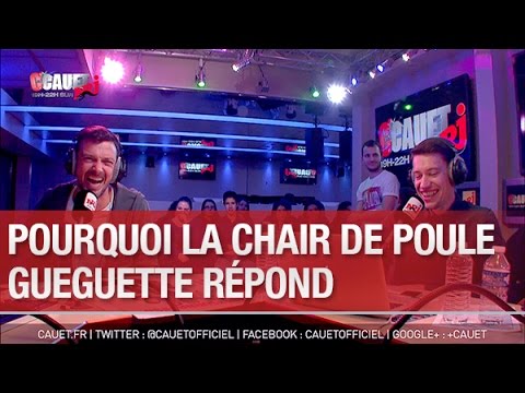 Pourquoi la Chair de Poule Gueguette répond - C’Cauet sur NRJ