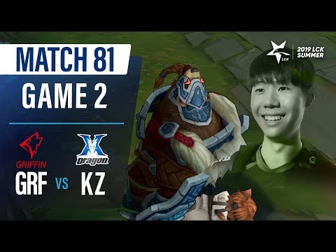 GRF vs KZ | Match81 Game2 H/L | 2019 LCK Summer