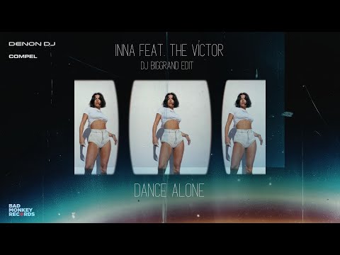INNA Feat. The Victor  - Dance Alone (DJ BigGrand Edit) #inna #thevictor #dancealone #clubmix