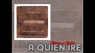 A QUIEN IRE   Marcos Witt   Voz y Letra
