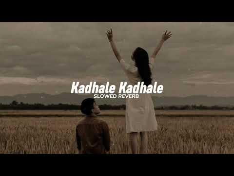 Kadhale Kadhale (Slowed + Reverb) + Download link