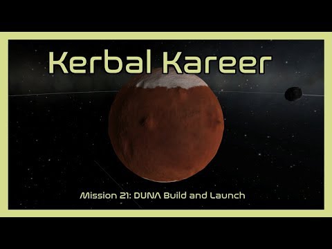 Kerbal Kareer: Mission 21: "DUNA Build and Launch" - Kerbal Space Program Xbox