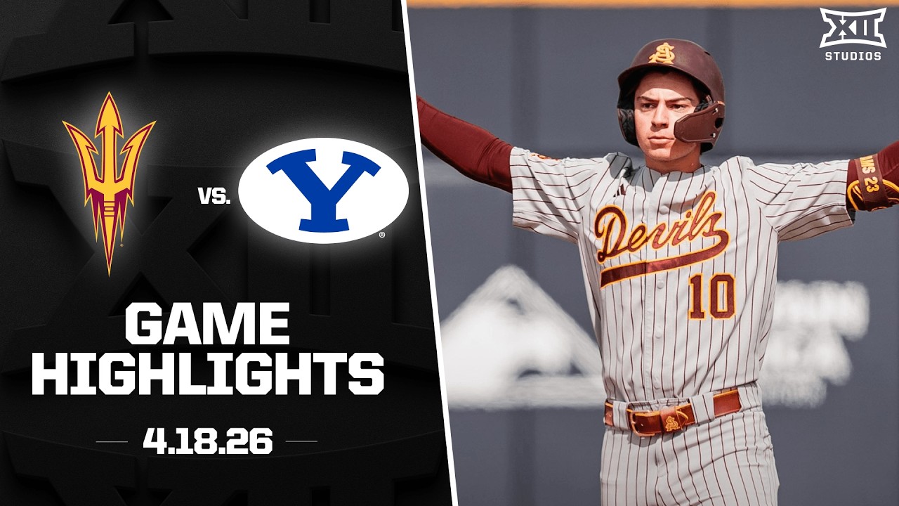 Arizona State vs. BYU Highlights (4.18.26) | 2026 Big 12 Baseball