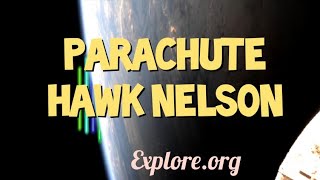 Parachute Hawk Nelson Lyric