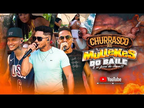 CHURRASCO DOS MULLEKES DO BAILE