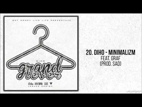 20. Diho X Graf - Minimalizm prod. SAD