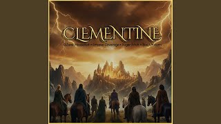 Download lagu CLEMENTINE mp3 Download lagu CLEMENTINE mp3