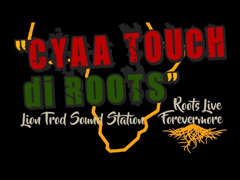 CYAA TOUCH DI ROOTS - SESSION 103 [ PART 2 ]