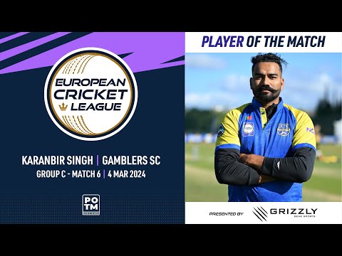 POTM: K.Singh - CCAS vs GAM |Group C, Match 6| European Cricket League 2024 |4 March 2024| ECL24.034