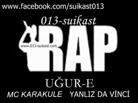 Yanlız & Mc KaraKule Ft Uğur-E -Dizi Gibi 013-SUİKAST CREW