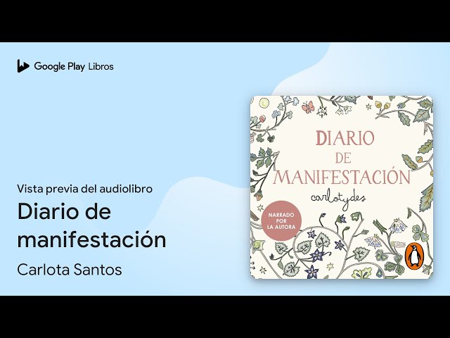 Vídeo relacionado con Diario de manifestación