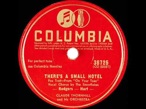 1942 Claude Thornhill - There’s A Small Hotel (The Snowflakes, vocal)
