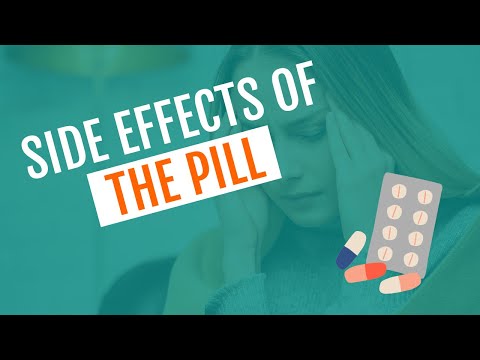 The Side Effects of Using the Pill