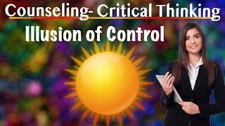 Download Lagu Illusion of Control- Applying the Concept in Counselling Thumbnail