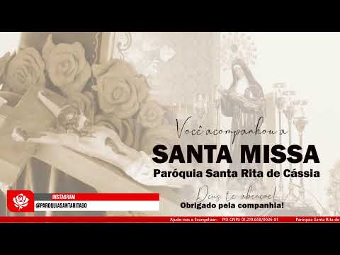 Missa das Rosas de Santa Rita de Cássia - (22/02/2024)