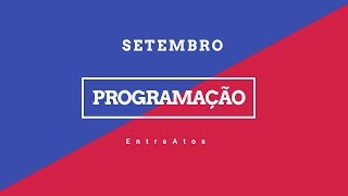 Mês de Setembro é recheado de Teatro desde o início