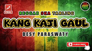 Download lagu Reggae SKA Tarling KANG KAJI GAUL - DESY PARASWATY | Versi Reggae SKA Tarling Cover Viral mp3 Download lagu Reggae SKA Tarling KANG KAJI GAUL - DESY PARASWATY | Versi Reggae SKA Tarling Cover Viral mp3
