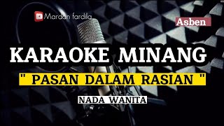 Download lagu KARAOKE MINANG - PASAN DALAM RASIAN / NADA WANITA mp3 Download lagu KARAOKE MINANG - PASAN DALAM RASIAN / NADA WANITA mp3