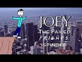 The Story of Joey: The Failed Friends Spinoff