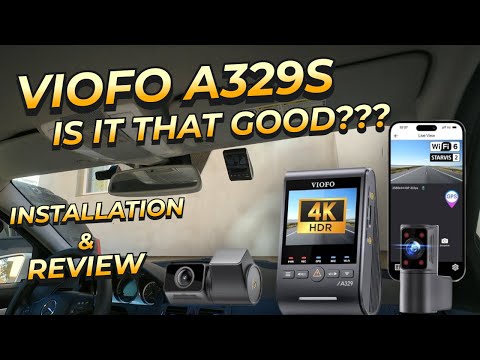 Viofo A329S 3 Channel Dashcam Front Interior Rear Installation & Review