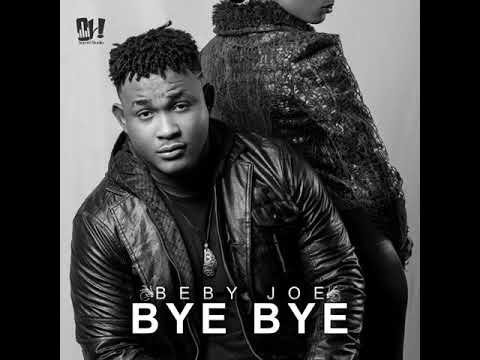 Beby joe Bye Bye [Official audio]
