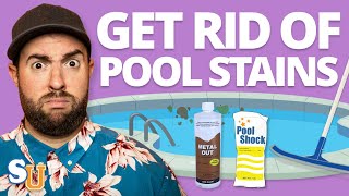 How To Remove And Prevent POOL STAINS | Swim University