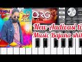 New Aadivasi Timli Music New Tune Bajana Shikhe 2024 ORG Piano Tutorial
