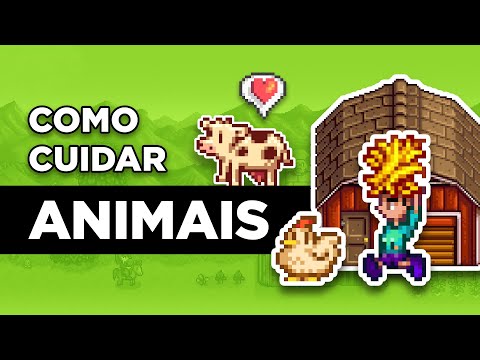 COMO CUIDAR DOS ANIMAIS DO JEITO CERTO no Stardew Valley