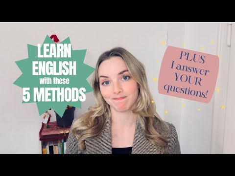 5 Methods to Learn English (or any language!) + I Answer YOUR questions!