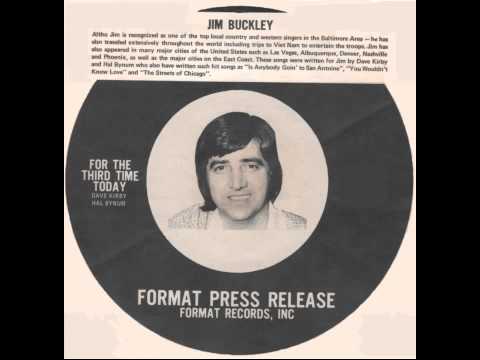Jim Buckley - For the Third Time Today