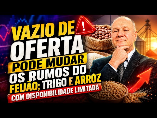 Vazio de oferta pode mudar os rumos do feijão; trigo e arroz com disponibilidade limitada.