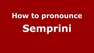 How to pronounce Semprini