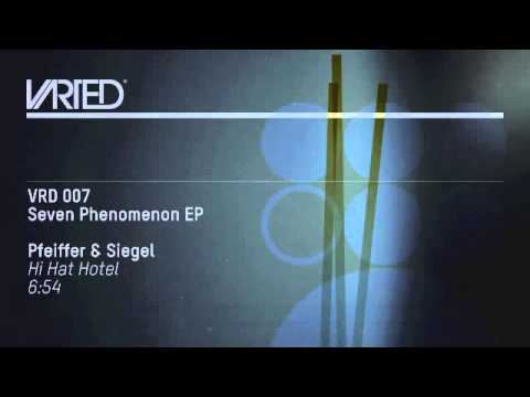 Pfeiffer & Siegel - Hi Hat Hotel (VRD007 Seven Phenomenon EP)