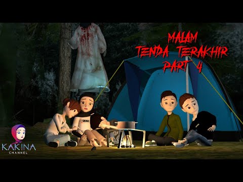 KAKINA HORROR 320 - Last Tent Camping Part 4