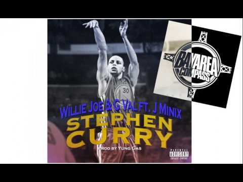 Willie Joe & G-Val ft. J Minixx - Stephen Curry [BayAreaCompass] (Explicit)