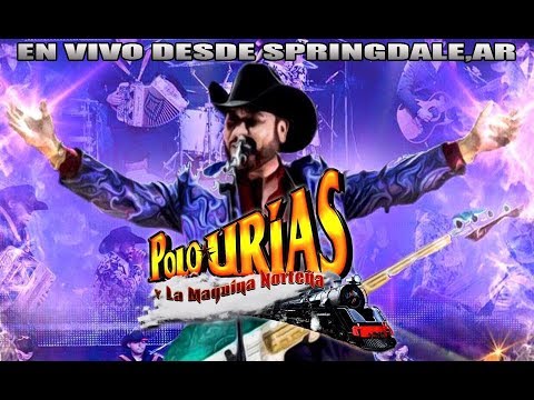 Baile Completo - Springdale,AR - Polo Urias y La Maquina Norteña