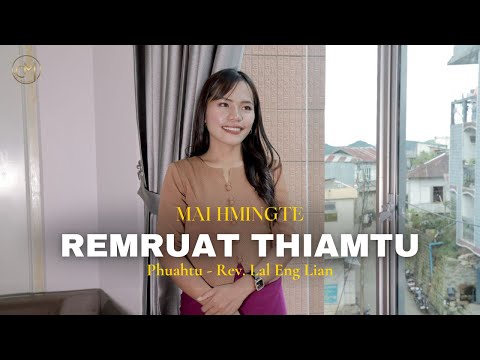 Mai Hmingte - Remruat Thiamtu // Hla Thar 2024