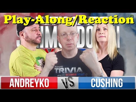 Andreyko VS Cushing | Ultimate Movie Trivia Schmoedown Tournament | Play-along/Reaction