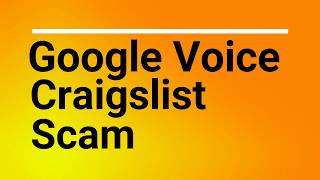 Google Voice Craigslist Scam