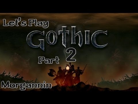 GOTHIC - Part 2 [The Old Camp] Let's Play Walkthrough