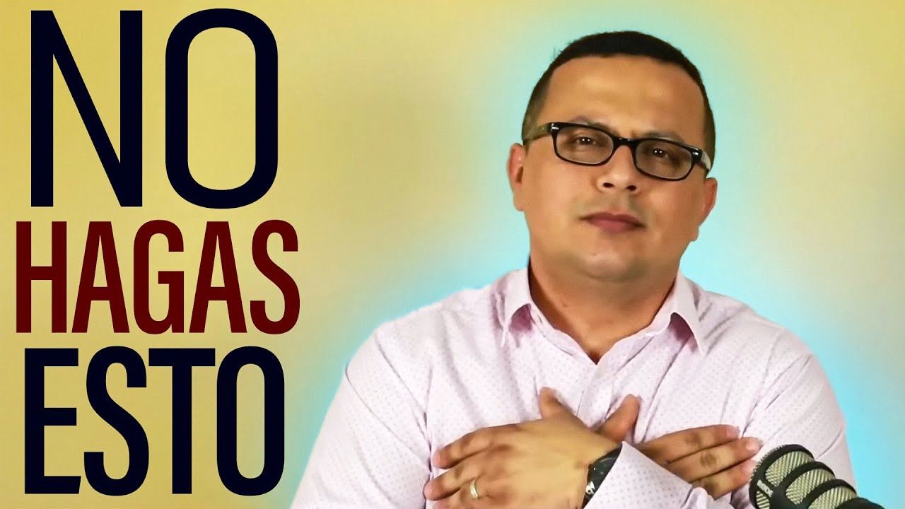 Lo que NUNCA debemos hacer  | Consejos de un PROFETA #22
