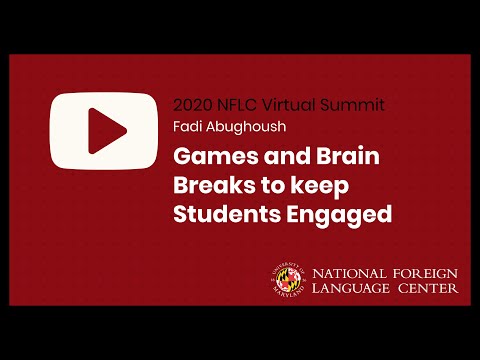 NFLC Virtual Summit (2020): Games and Brain Breaks to keep Students Engaged - Fadi Abughoush