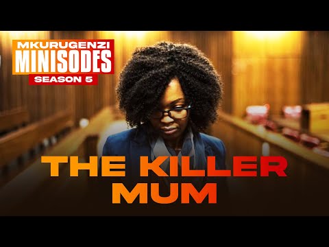 The Killer Mum - Mkurugenzi Minisodes Season 5 Premiere