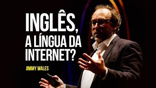 Inglês, a língua da internet?