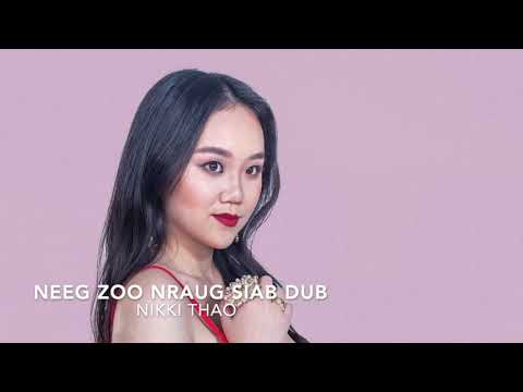 Nikki Thao - Neeg Zoo Nraug Siab Dub (Official Audio)