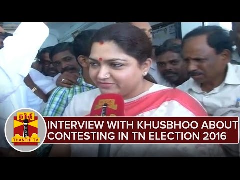 "Interview with Khusbhoo About Contesting in TN Election 2016" - Thanthi TV